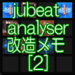 jubeat analyserの改造メモ Part2（数字（叩く順番）の表示を編集する）
